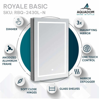 Aquadom Royale Basic Q 24" x 30" Rectangular Single View Left-Hinged Recessed or Surface Mount Medicine Cabinet With LED Lighting, Touch Screen Button, Dimmer - RBQ-2430L-N