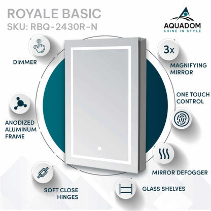Aquadom Royale Basic Q 24" x 30" Rectangular Single View Right-Hinged Recessed or Surface Mount Medicine Cabinet With LED Lighting, Touch Screen Button, Dimmer - RBQ-2430R-N